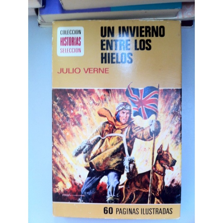 UN INVIERNO ENTRE LOS HIELOS. 60 paginas ilustradas.